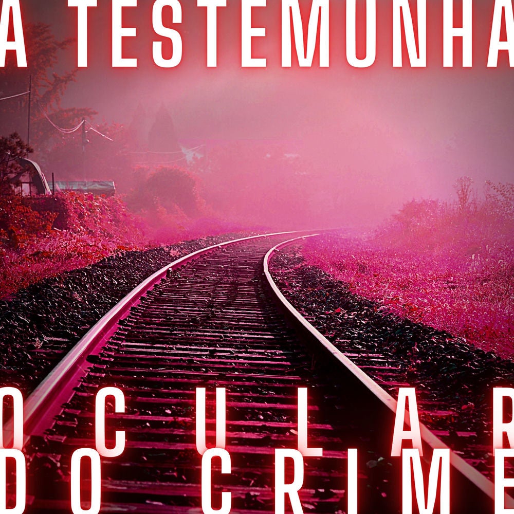 A Testemunha Ocular do Crime