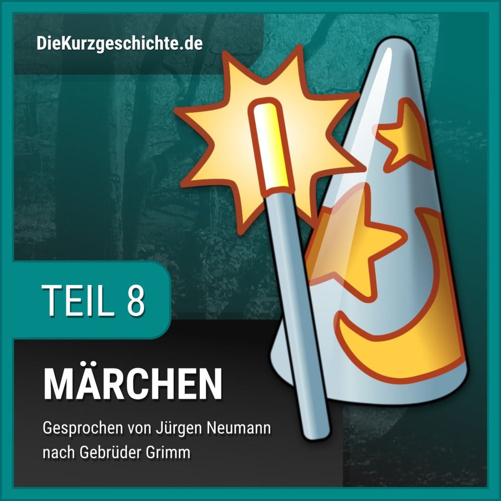 Folge 19: Märchengeschichten Teil 8