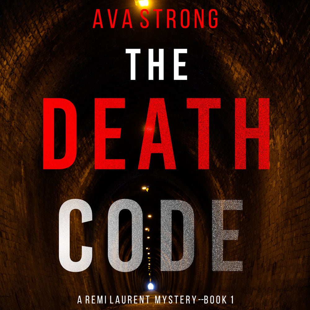 The Death Code (A Remi Laurent FBI Suspense Thriller—Book 1)