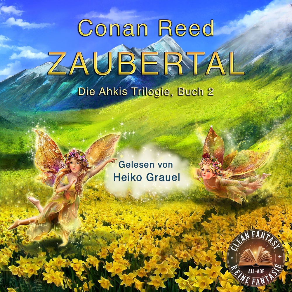 Zaubertal: Die Ahkis-Trilogie, Buch 2