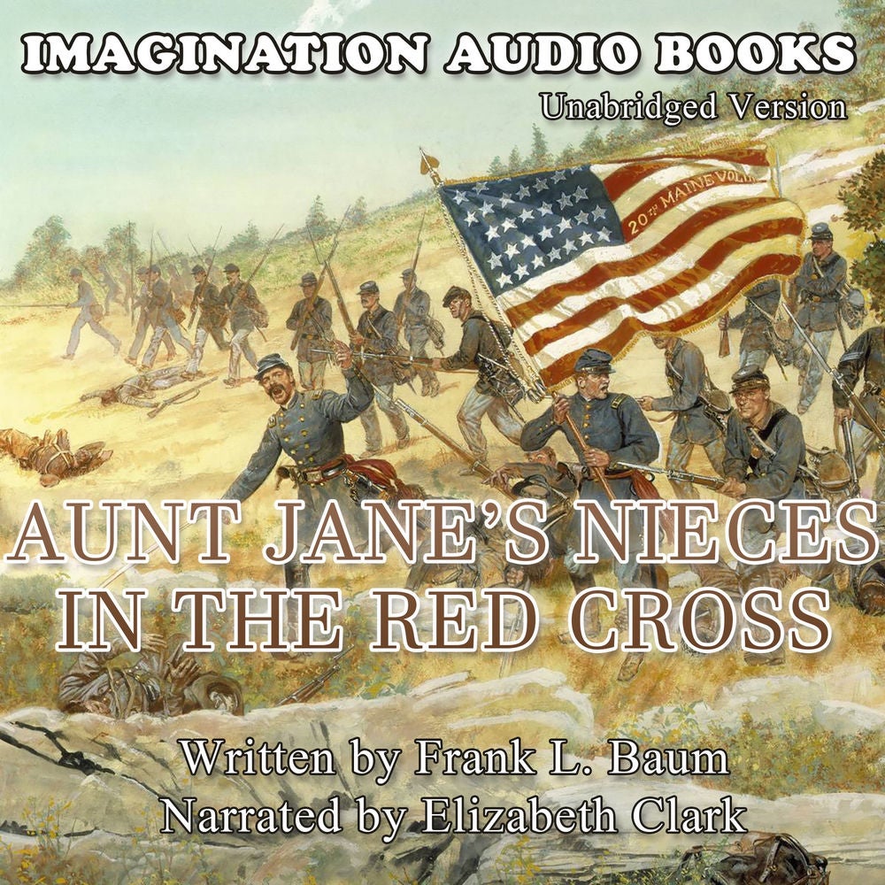 Aunt Jane's Nieces In The Red Cross