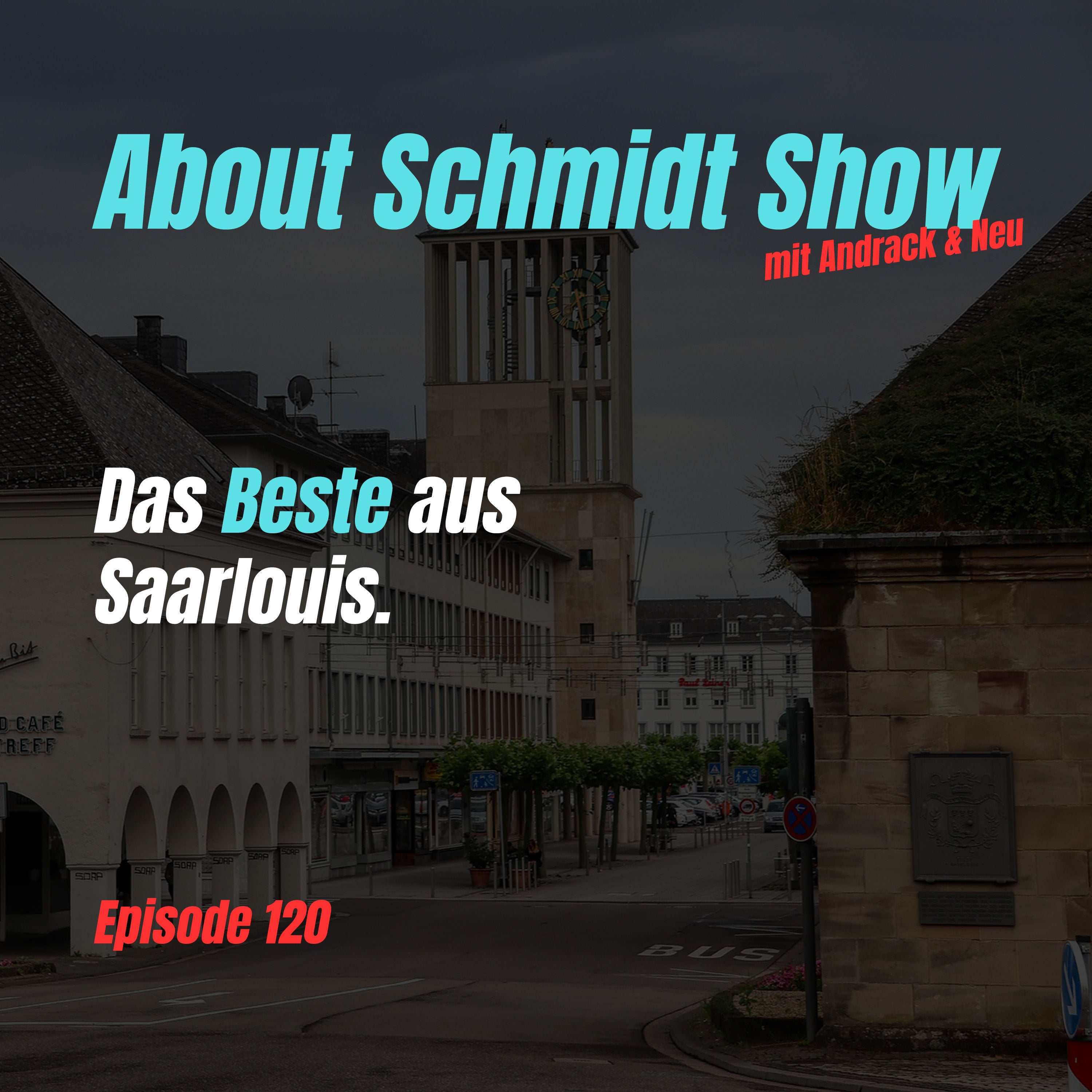 Das Beste aus Saarlouis
