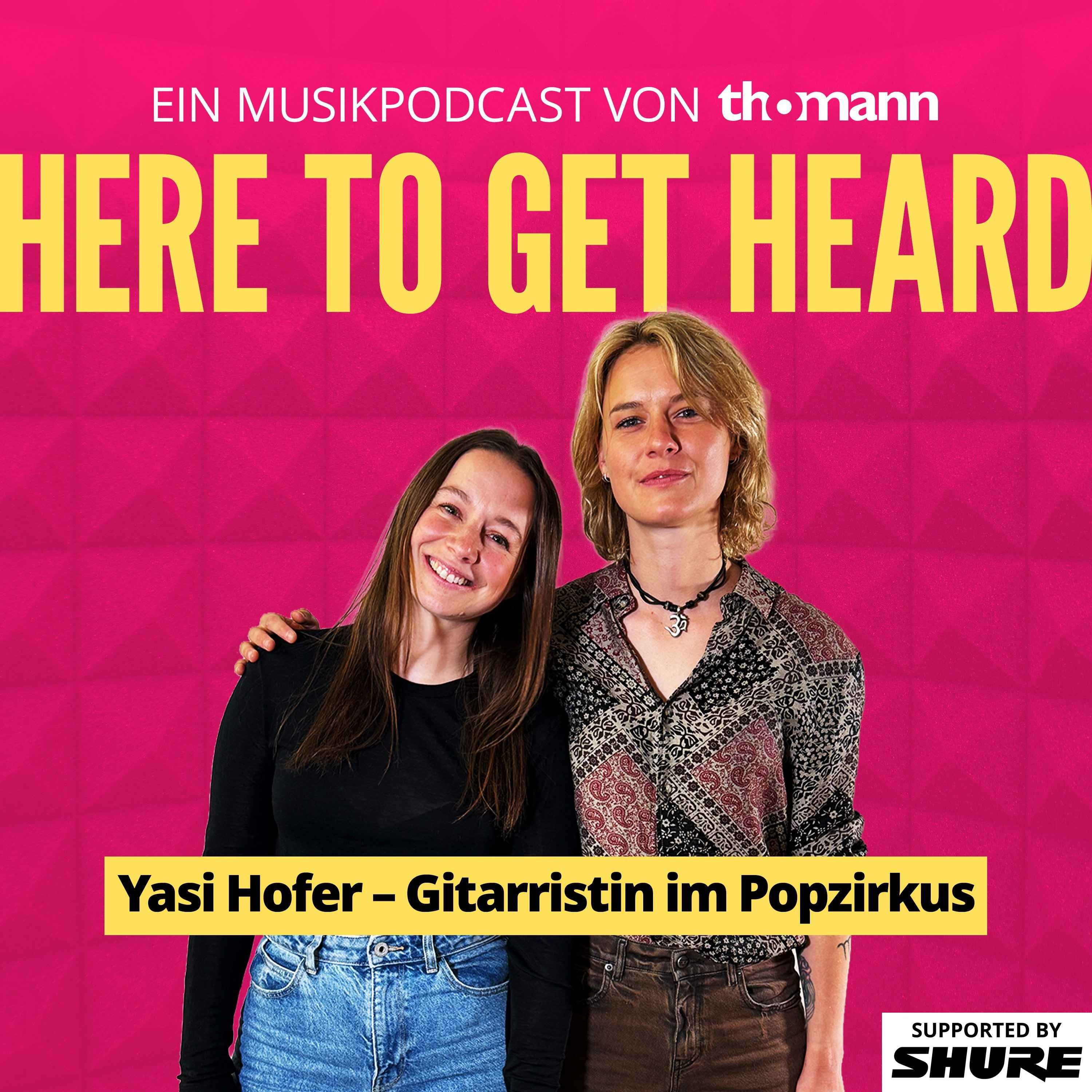 #67 Gitarristin im Popzirkus - Mit Yasi Hofer