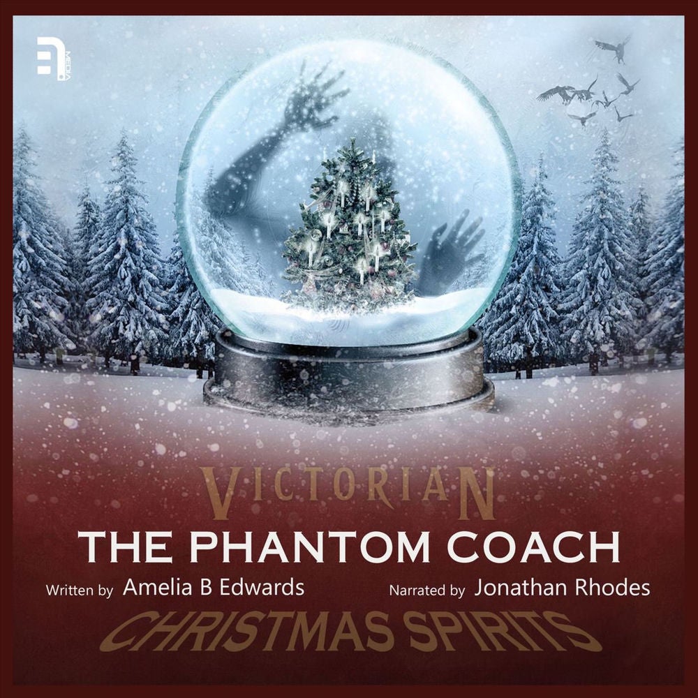 The Phantom Coach - A Victorian Christmas Spirit Story