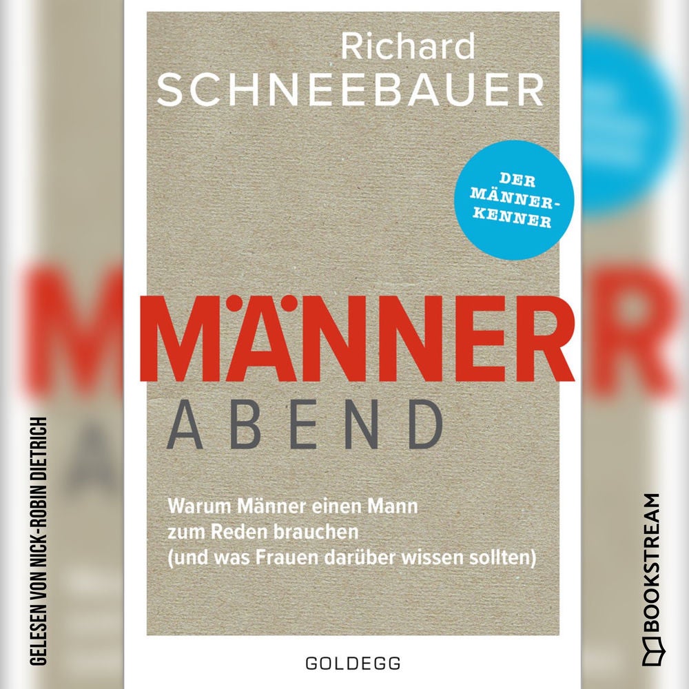 Männerabend - Warum Männer einen Mann zum Reden brauchen - und was Frauen darüber wissen sollten