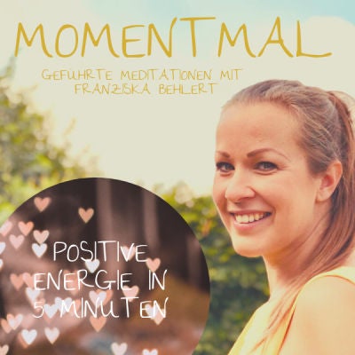 5 Minuten Meditation ”Positive Energie” | Erlebe deine größte innere Kraft
