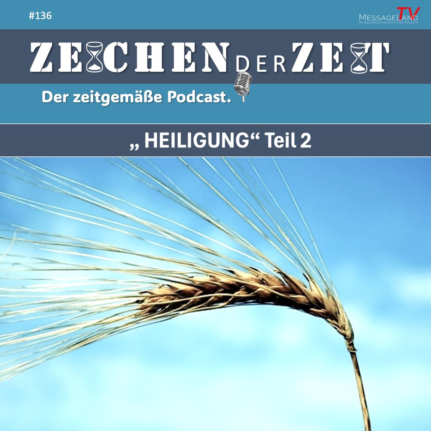 #136 Heiligung - Teil 2