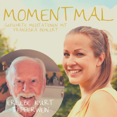 Meditation ”Erlebe Kurt Tepperwein” | Werde zum Beobachter deines Lebens