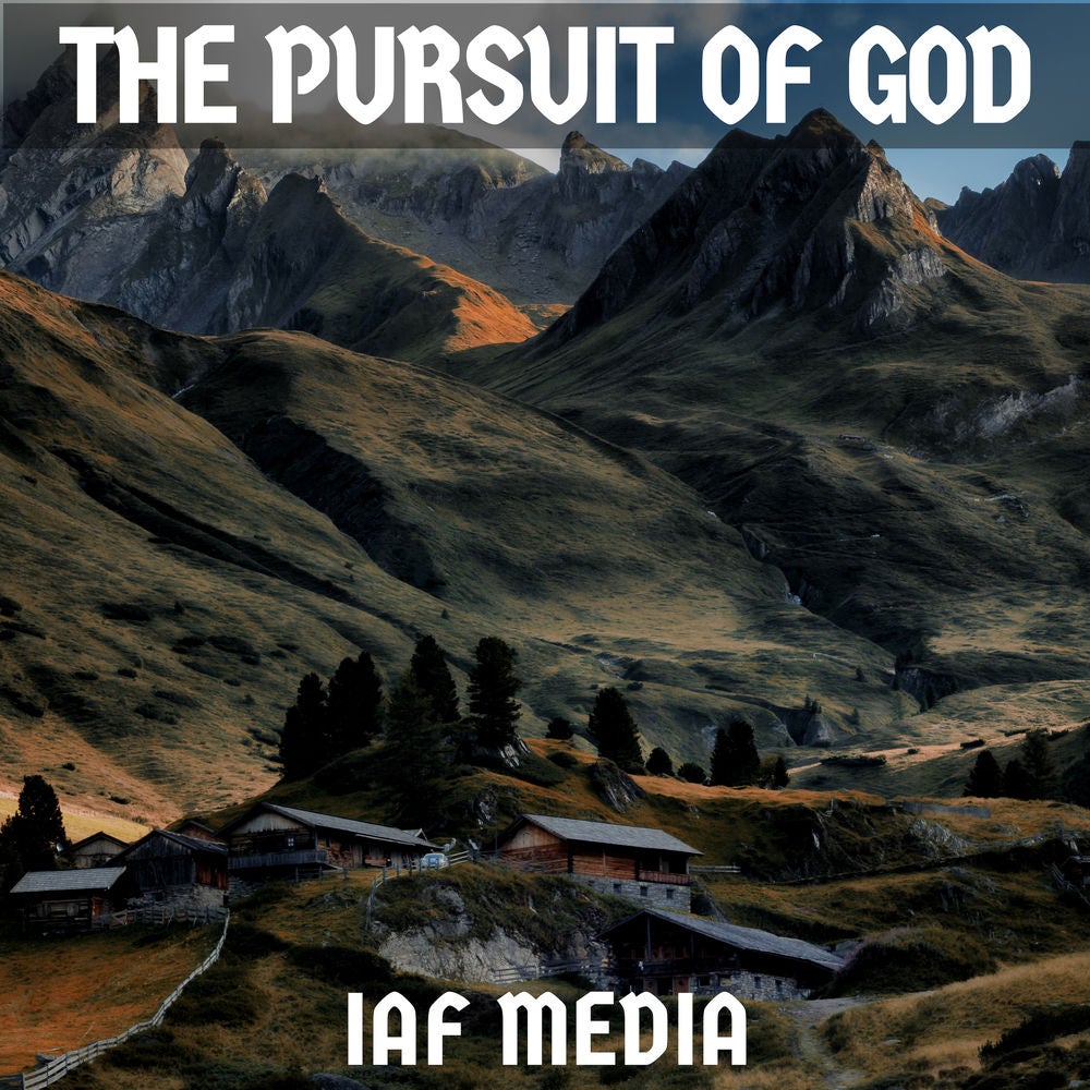 The Pursuit of God