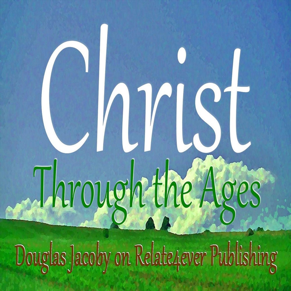 Christ Through the Ages