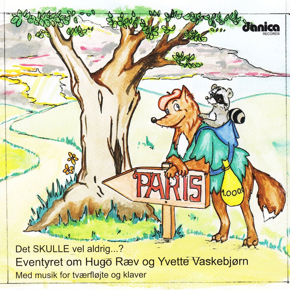 Det SKULLE vel aldrig...?, Vol. 1: Eventyret om Hugo Ræv og Yvette Vaskebjørn