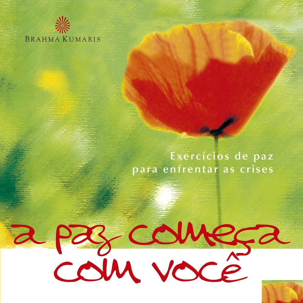 A Paz Começa Com Você