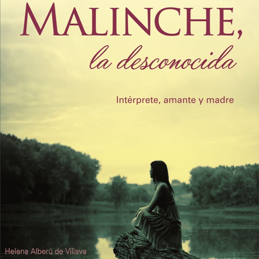 Malinche, la desconocida