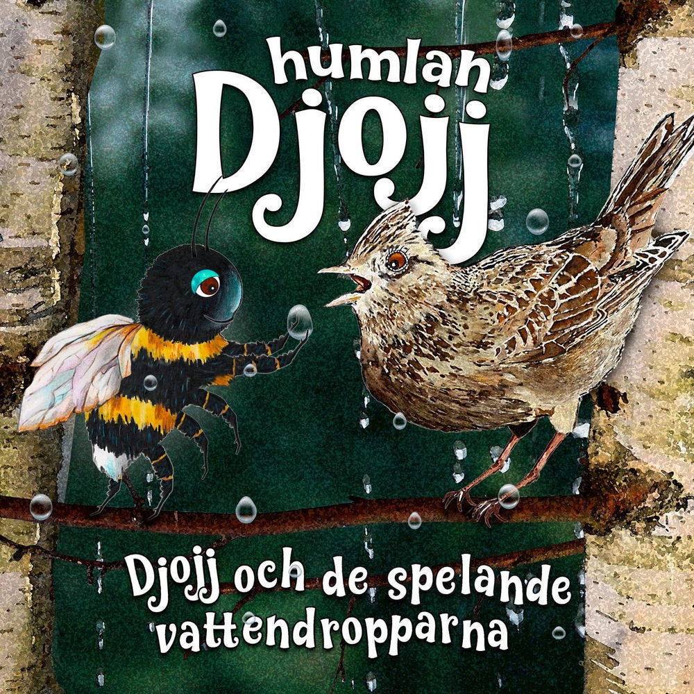 Djojj och de spelande vattendropparna