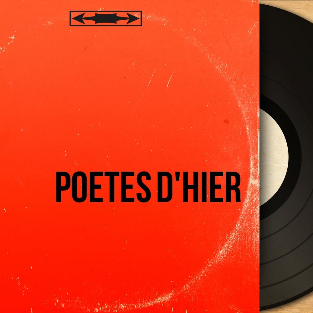 Poètes d'hier