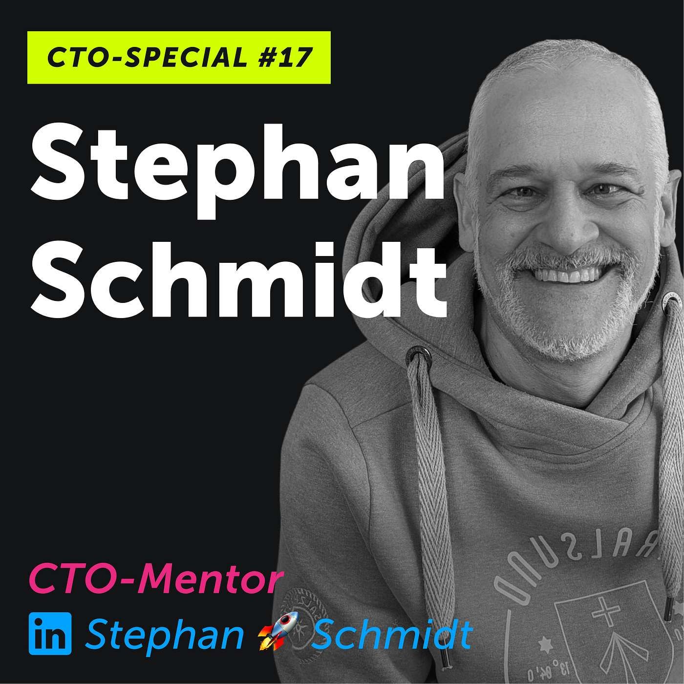 CTO-Special #17: Stephan Schmidt - Amazing CTO