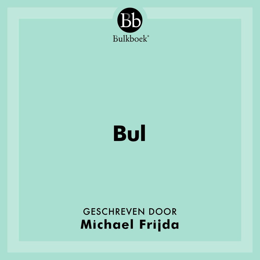 Bul (feat. Michael Frijda)