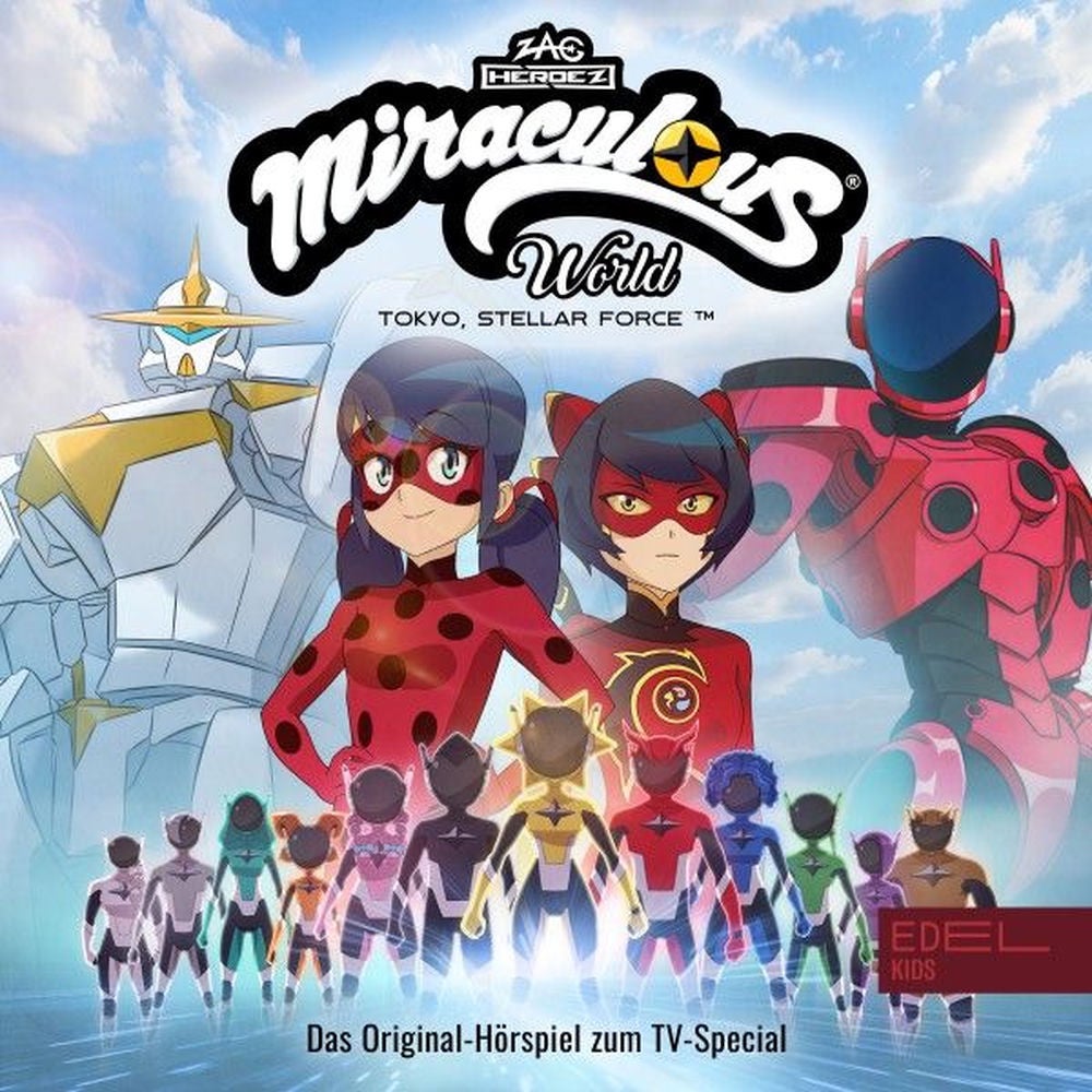 Miraculous World: Tokyo - Stellar Force (Das Original-Hörspiel zum TV-Special)