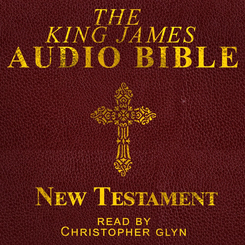 The King James Audio Bible New Testament Complete