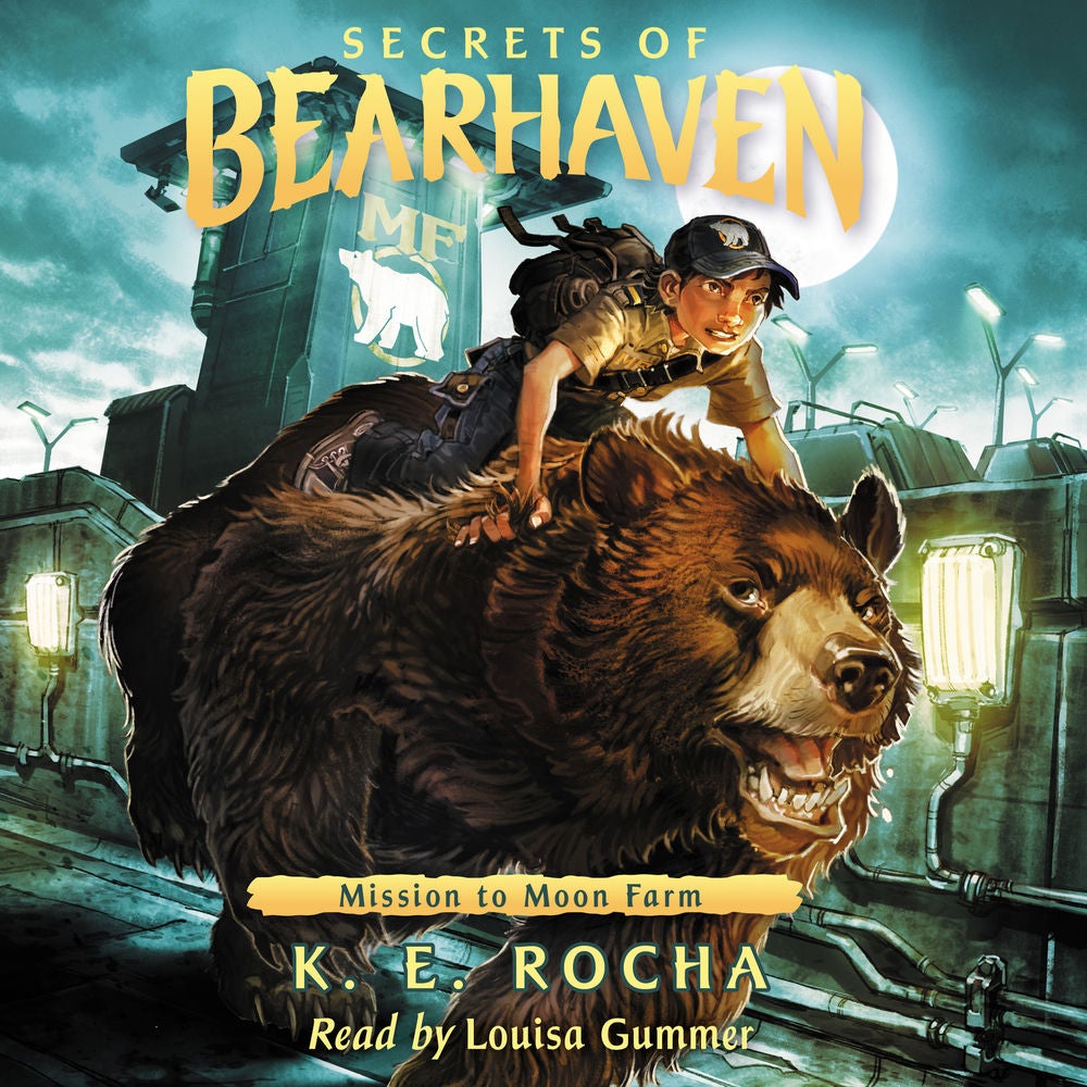 Mission to Moon Farm - Secrets of Bearhaven, Book 2