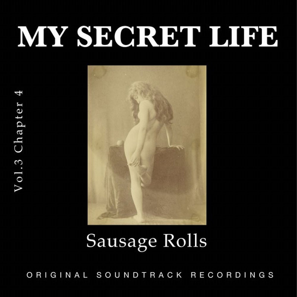 Sausage Rolls (My Secret Life, Vol. 3 Chapter 4)