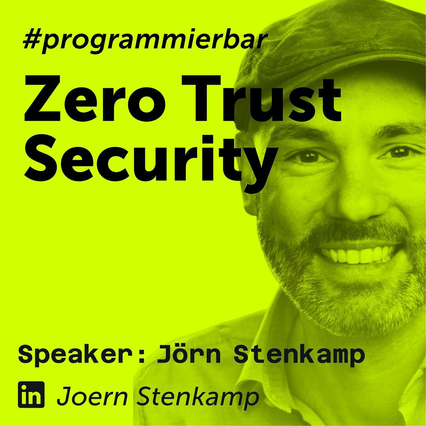 Deep Dive 119 – Zero Trust Security mit Jörn Stenkamp