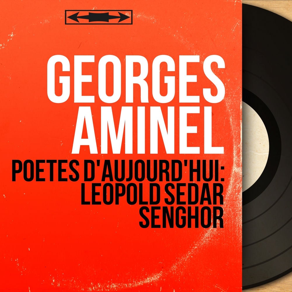 Poètes d'aujourd'hui: Léopold Sédar Senghor