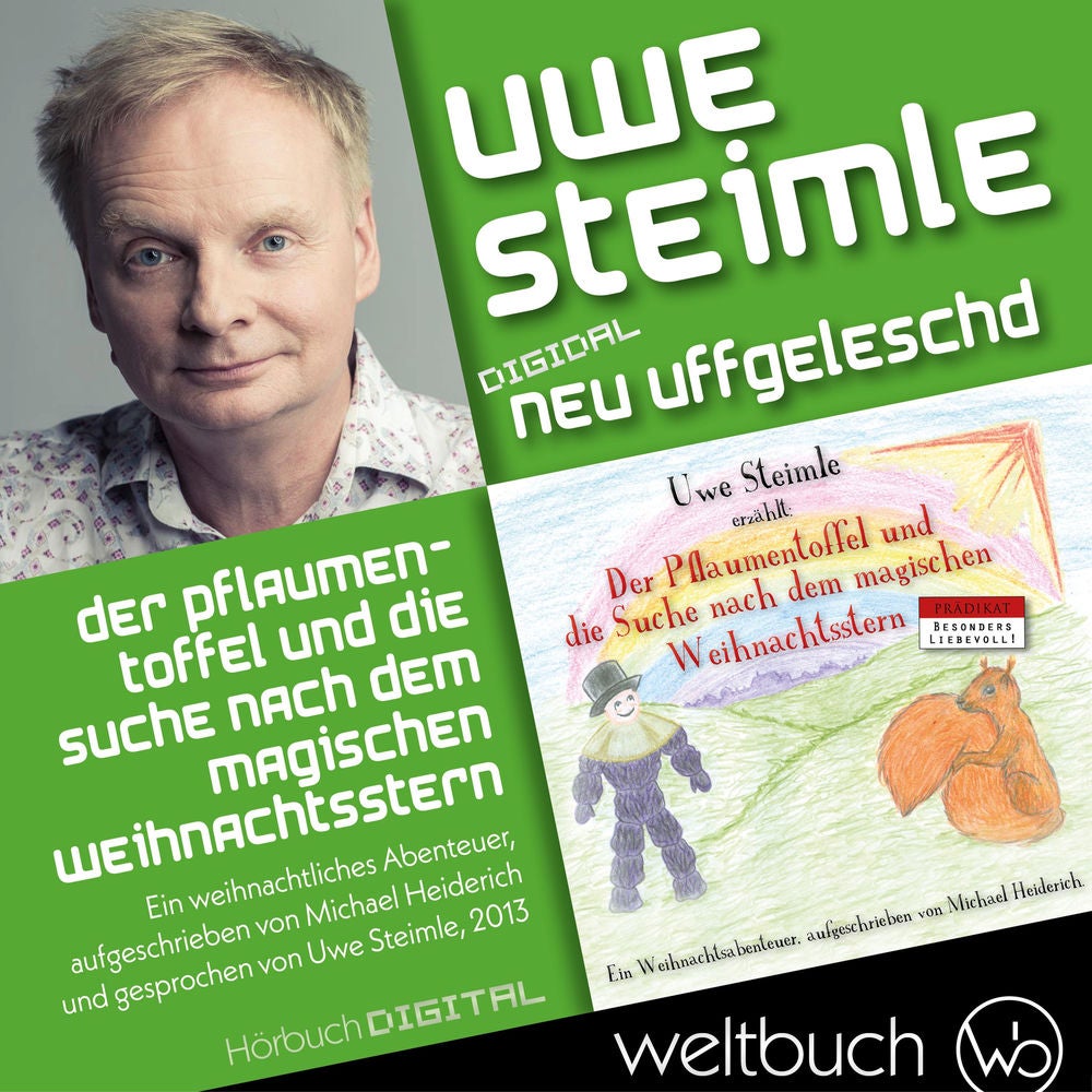 Uwe Steimle: Der Pflaumentoffel und die Suche nach dem magischen Weihnachtsstern