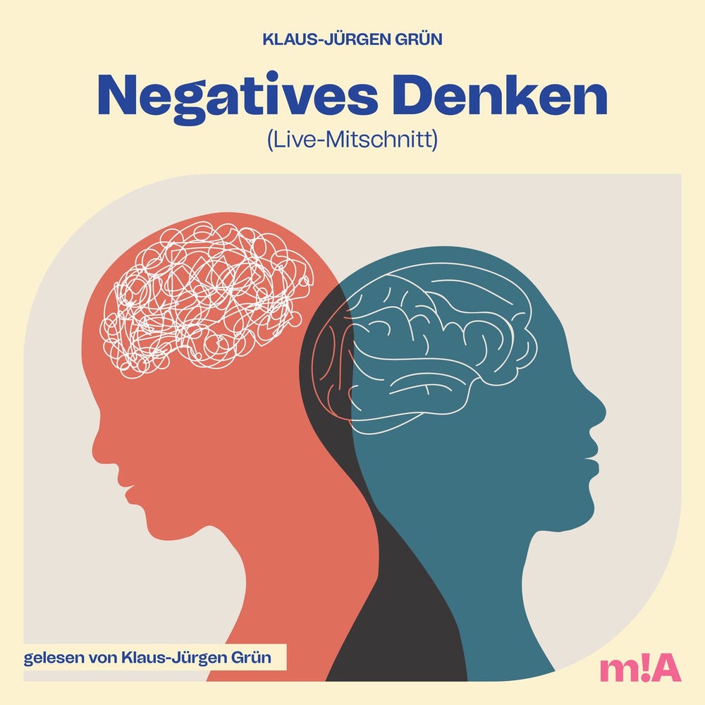 Negatives Denken - Live-Mitschnitt