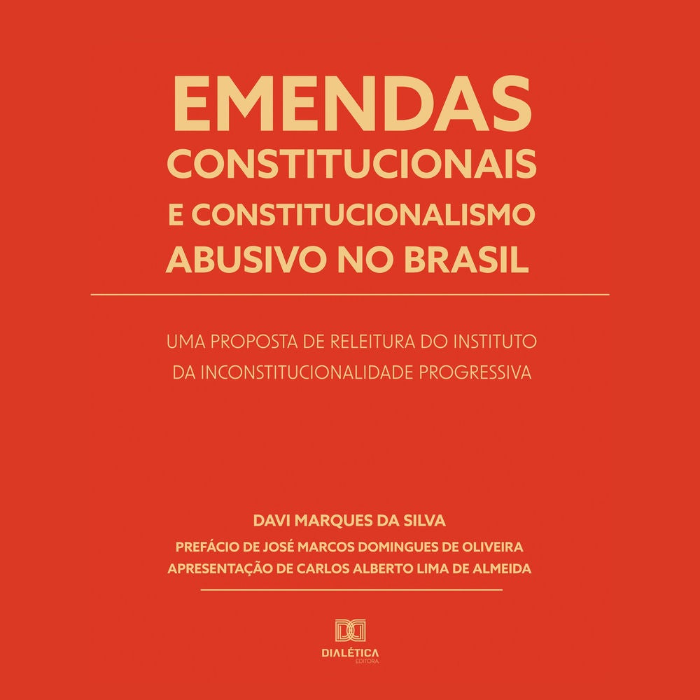 Emendas constitucionais e constitucionalismo abusivo no Brasil
