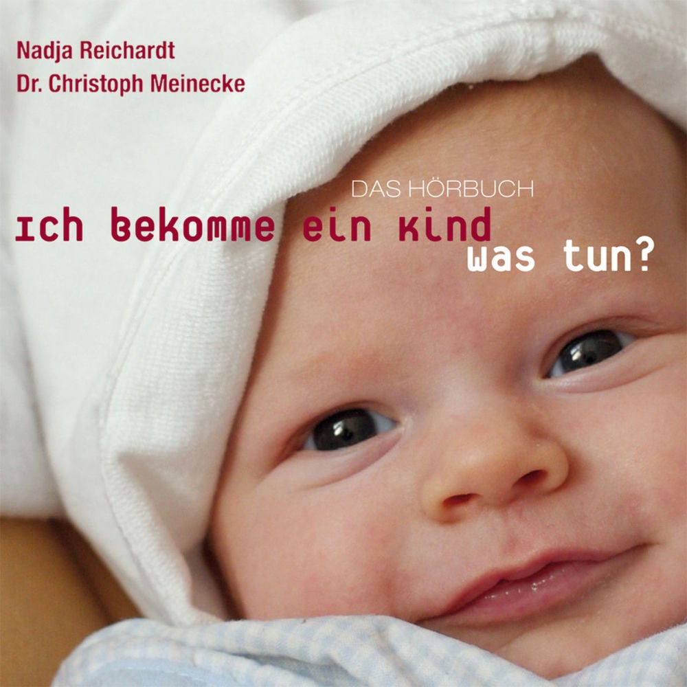 Ich bekomme ein Kind - was tun