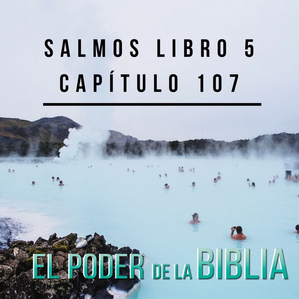 Salmos Libro 5 Capítulos 107
