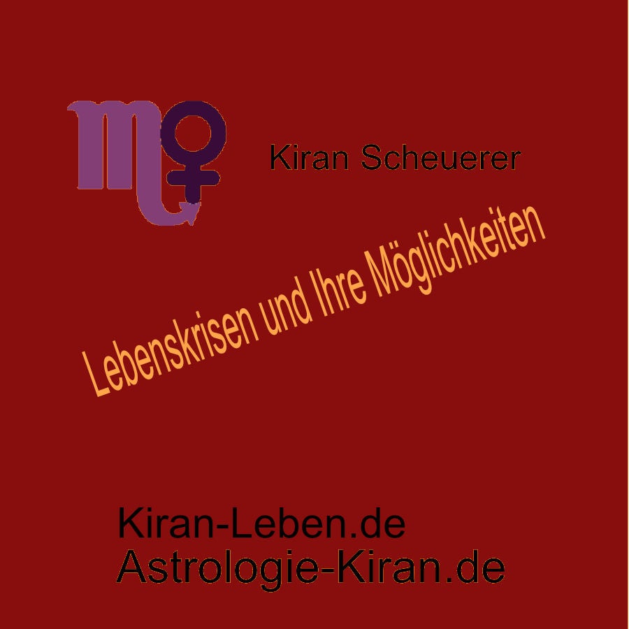 Lebenskrisen und welche Möglichkeiten stecken in Ihnen?