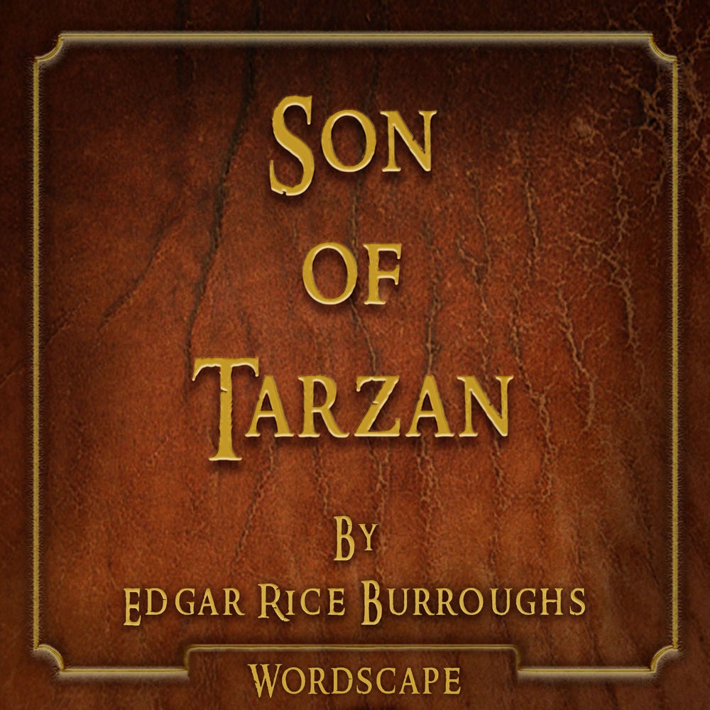Son of Tarzan (By Edgar Rice Burroughs)