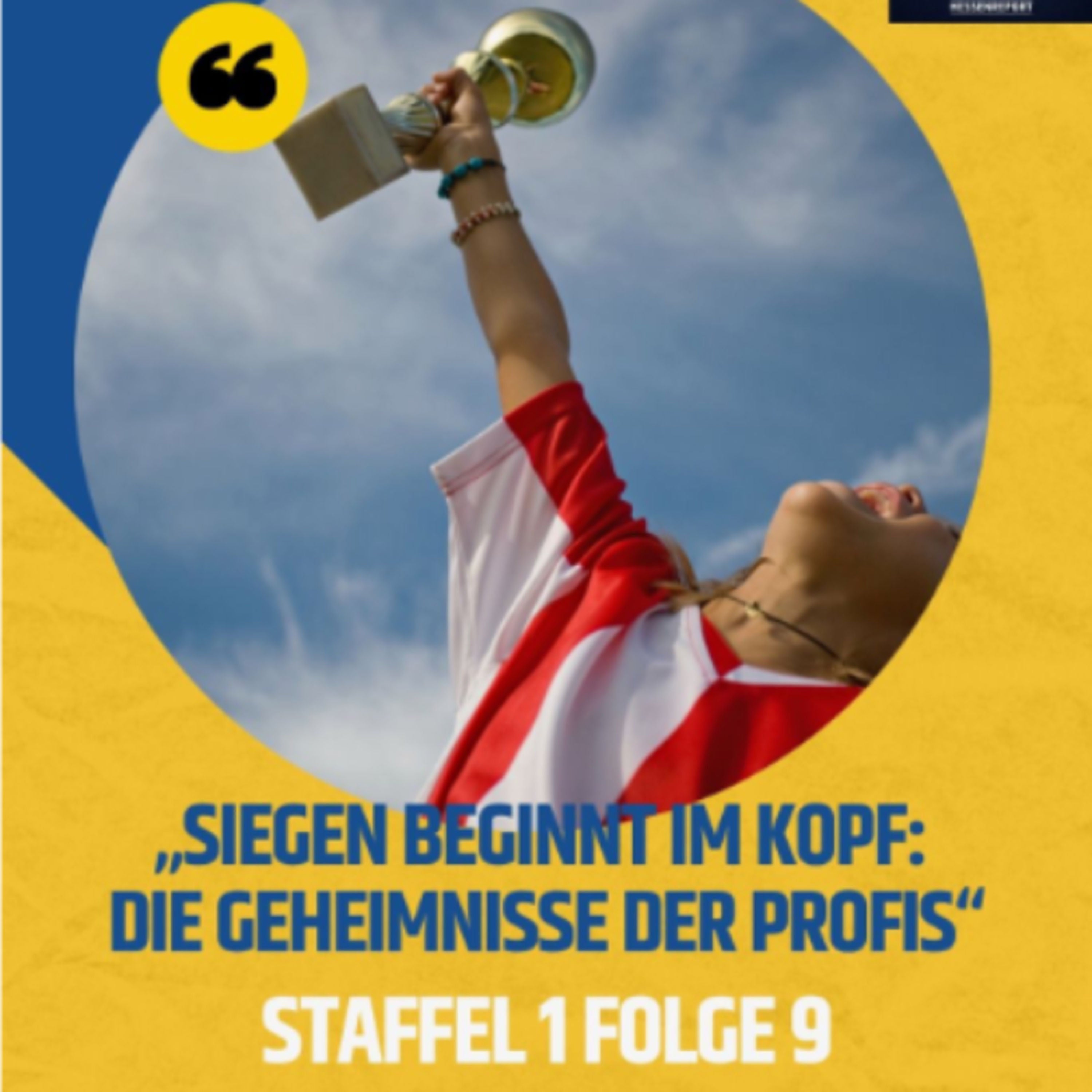 S1 Folge 9: Siegen beginnt im Kopf: Die Geheimnisse der Profis