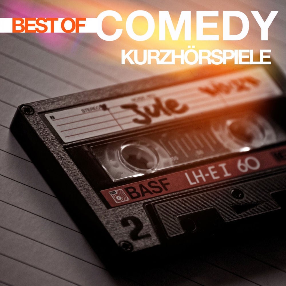 Best Of: Comedy-Kurzhörspiele