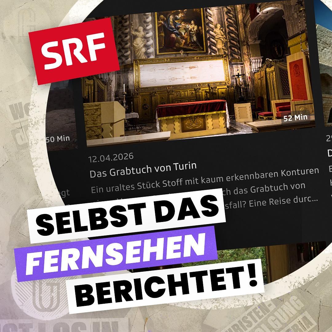 228. Grabtuch von Turin im SRF? - Wir reagieren