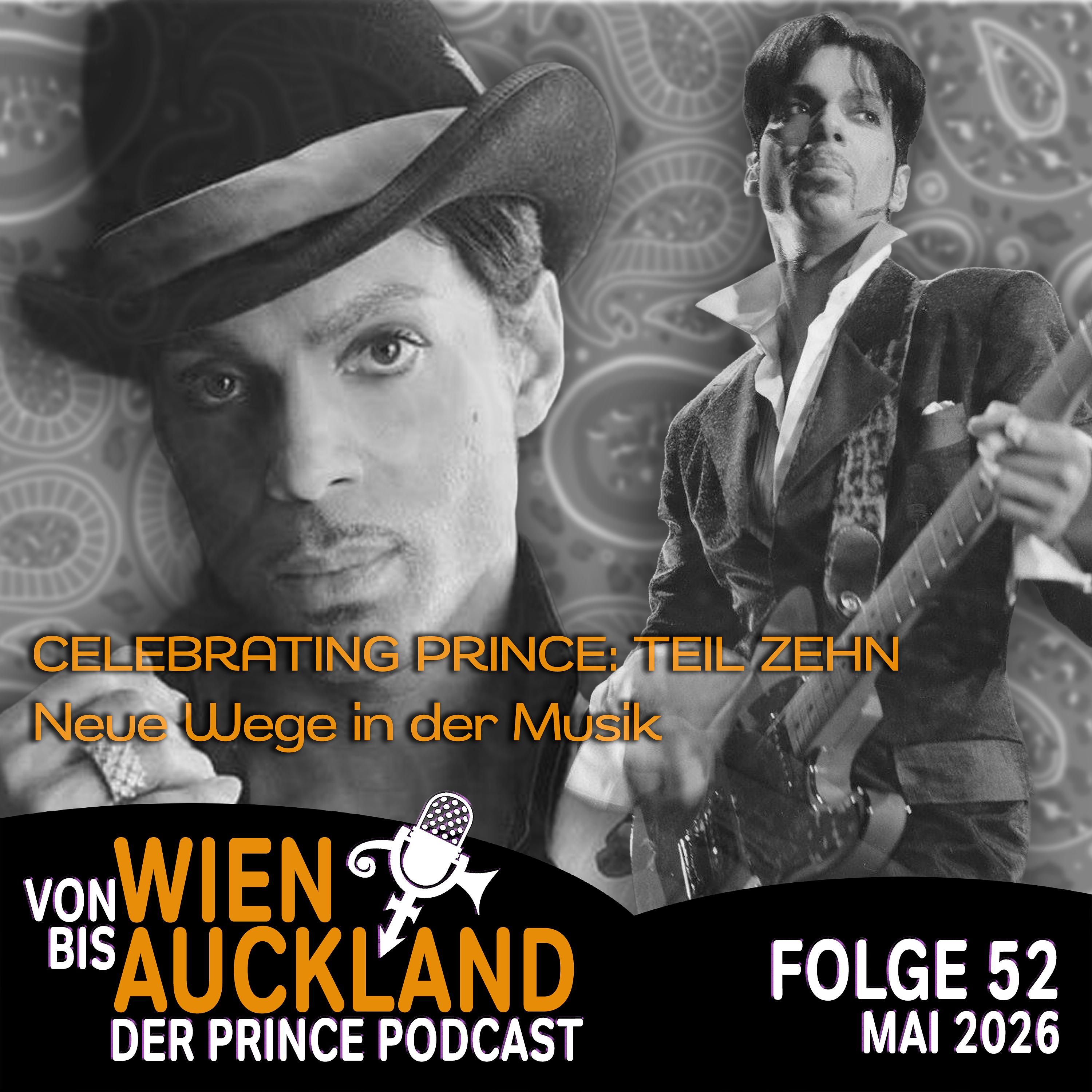 Folge 52: CELEBRATING PRINCE "Neue Wege in der Musik"
