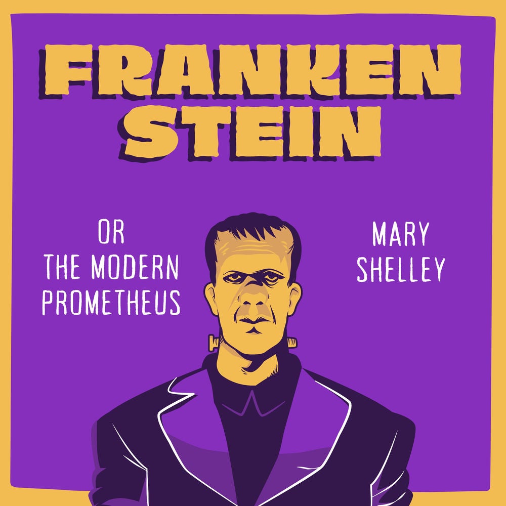 Frankenstein or the Modern Prometheus