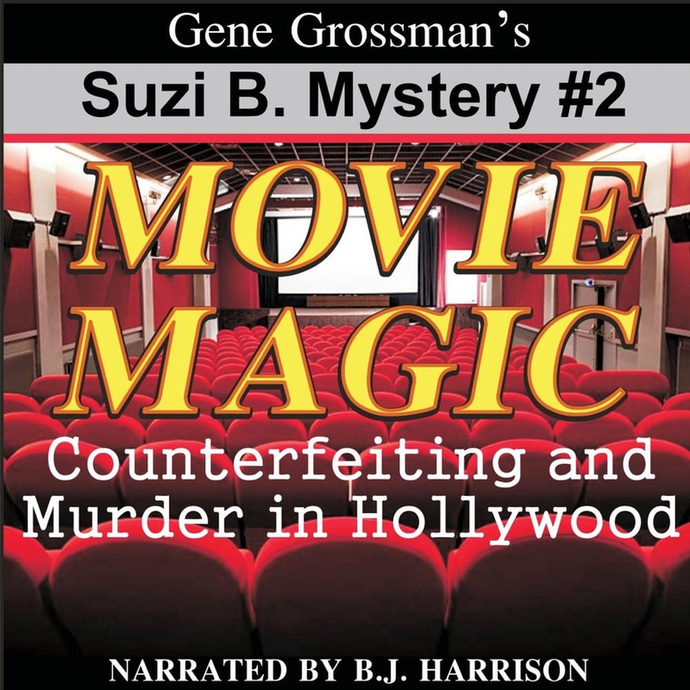 Gene Grossman's Movie Magic: Suzi B. Mystery #2