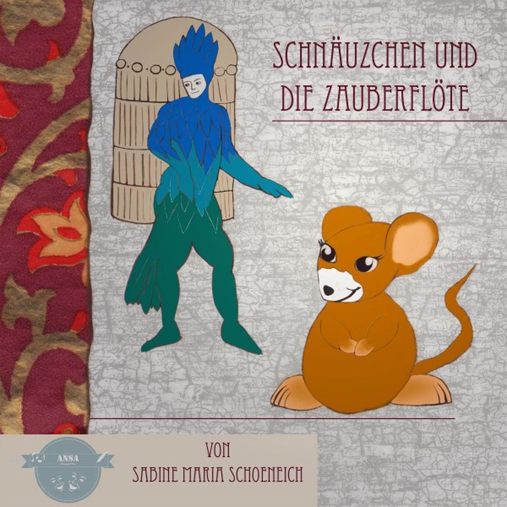 Schnäuzchen und die Zauberflöte