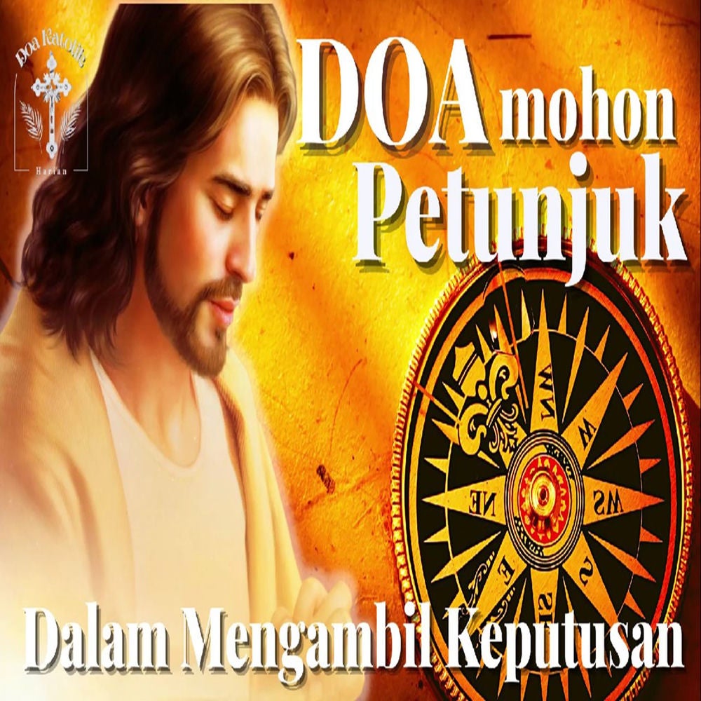 Doa Mohon Petunjuk Dalam Mengambil Keputusan