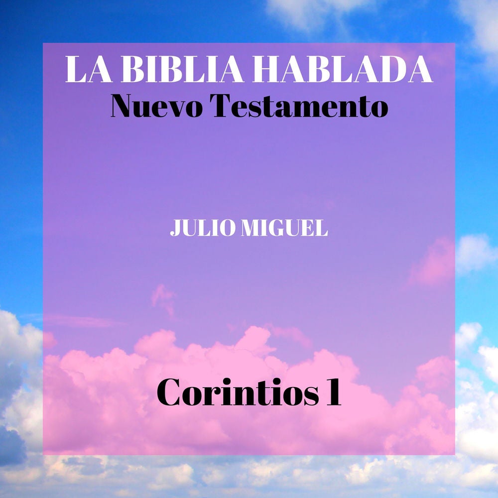 La Biblia Hablada: Nuevo Testamento - Corintios 1