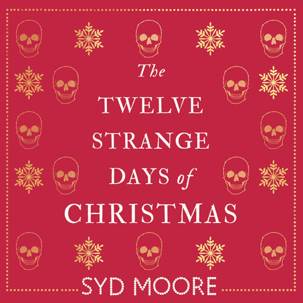 The Twelve Strange Days of Christmas