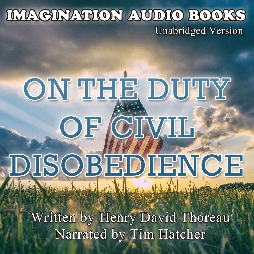 On The Duty Of Civil Disobedience