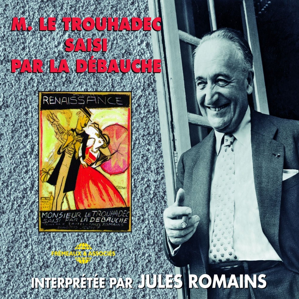 Jules Romains : Mr le Trouhadec saisi par la débauche