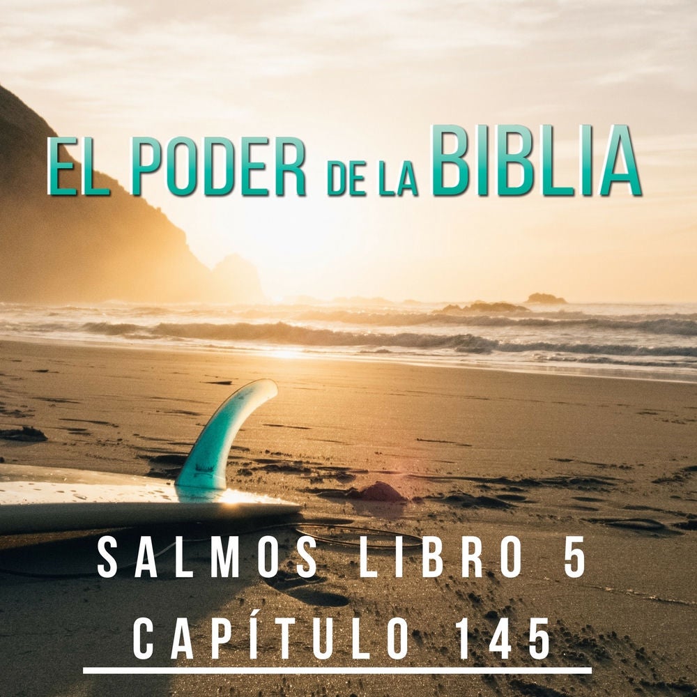 Salmos Libro 5 Capítulo 145