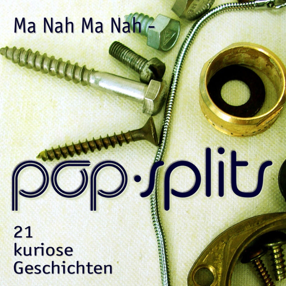 poo-splits – Mah Na Mah Na – 21 kuriose Geschichten großer Hits