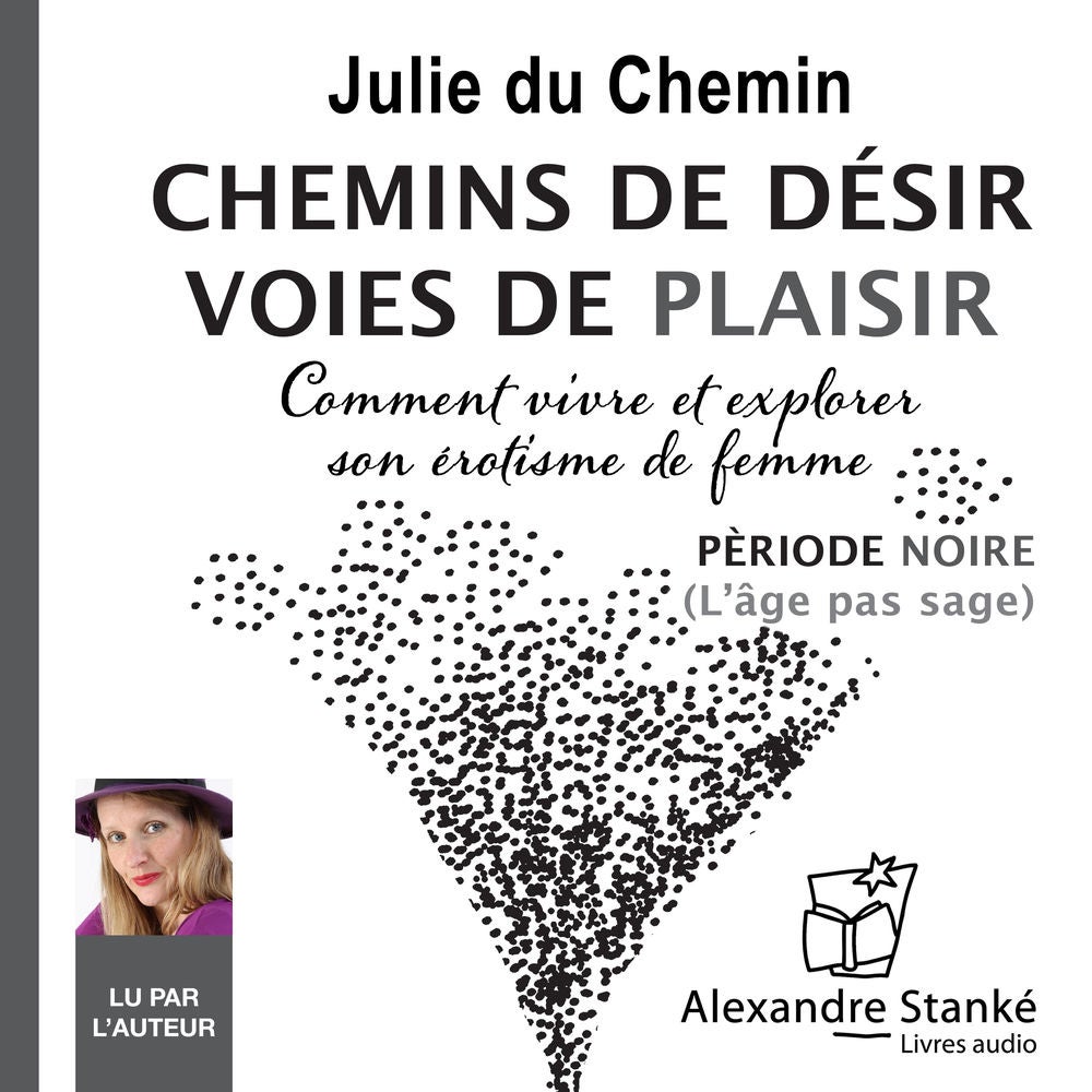 Chemins de désir, voies de plaisir - Vol. 3
