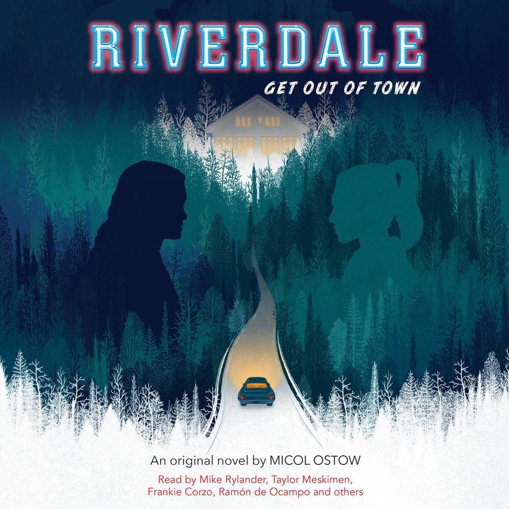 Get Out of Town - Riverdale, Book 2